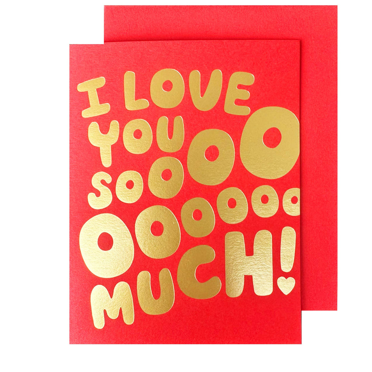 I Love You SOOO Much Card