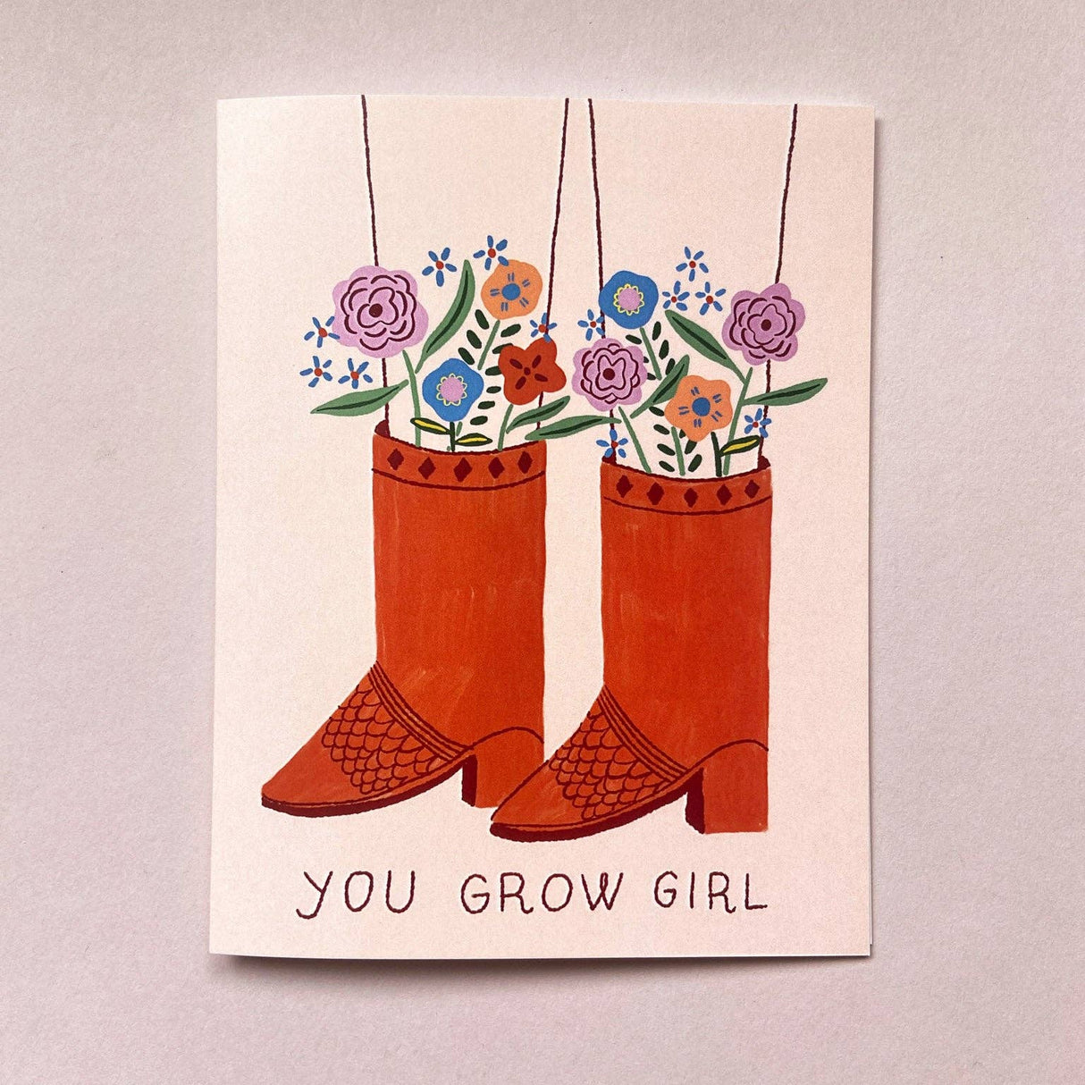 You Grow Girl Greeting Card