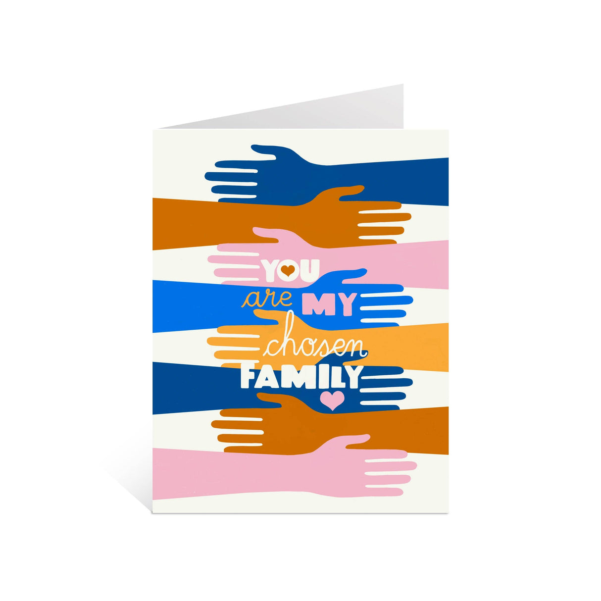 "You Are my Chosen Family" Greeting Card