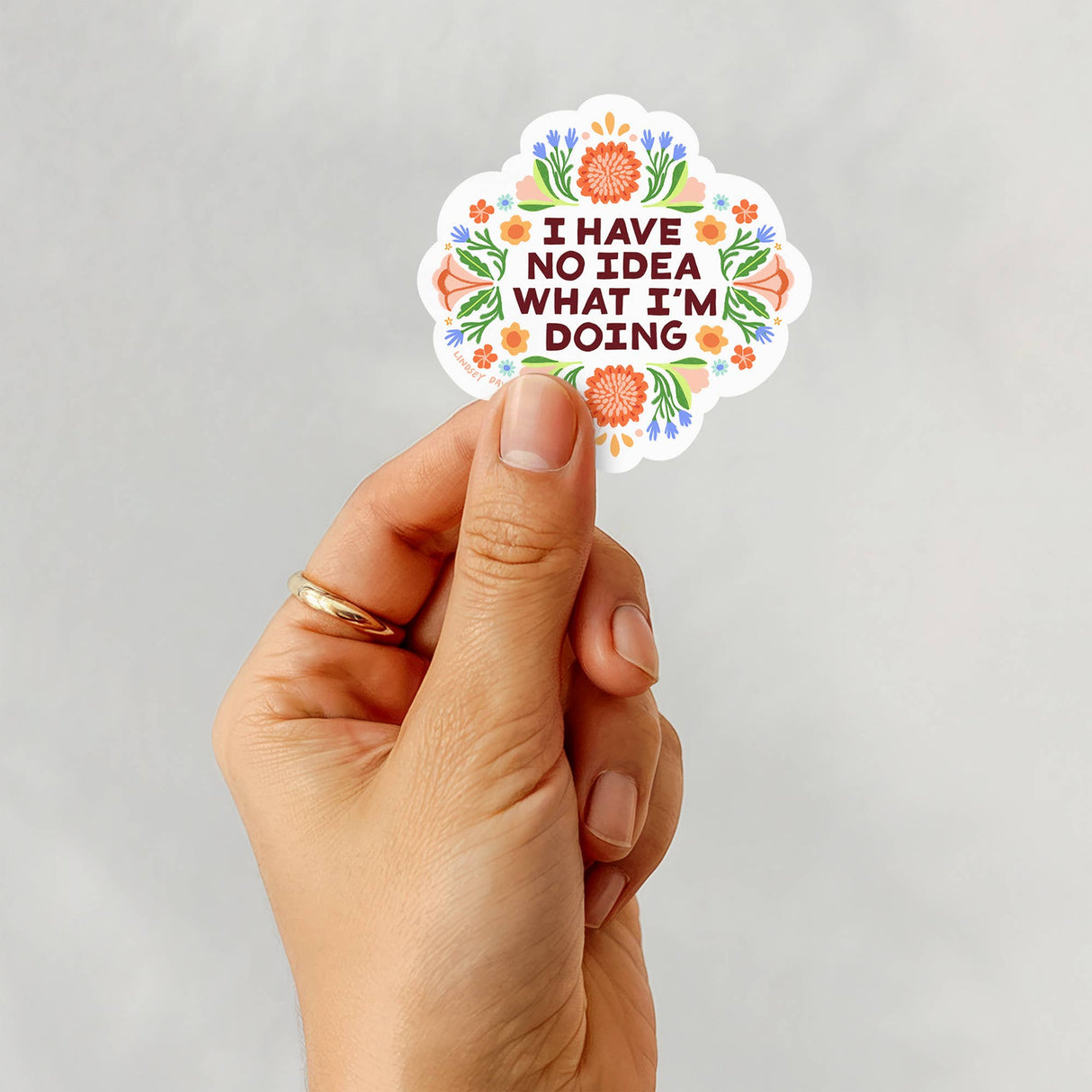 I Have No Idea What I'm Doing Sticker