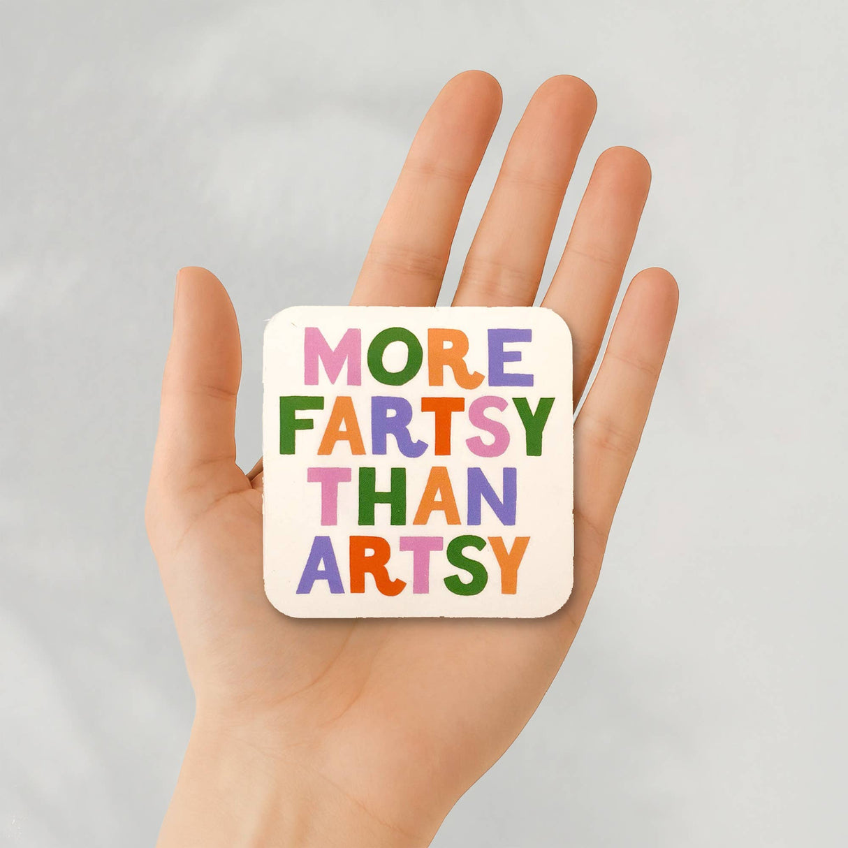 More Fartsy than Artsy Sticker