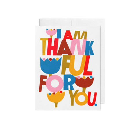 "I Am Thankful For You" Greeting Card