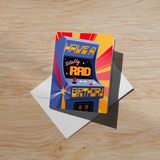 "Have a Totally Rad Birthday" Card